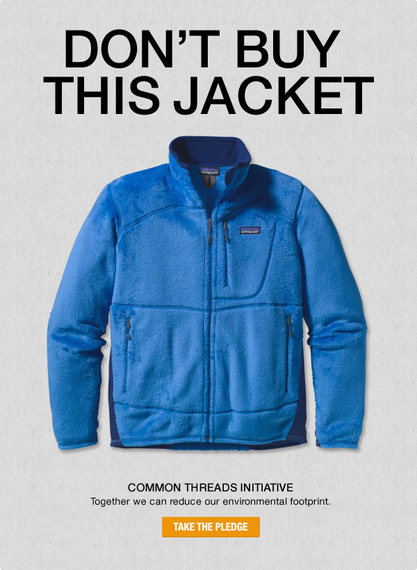 Patagonia advertisement with the phrase 'Don't Buy This Jacket,' encouraging sustainability and discouraging mass consumption.